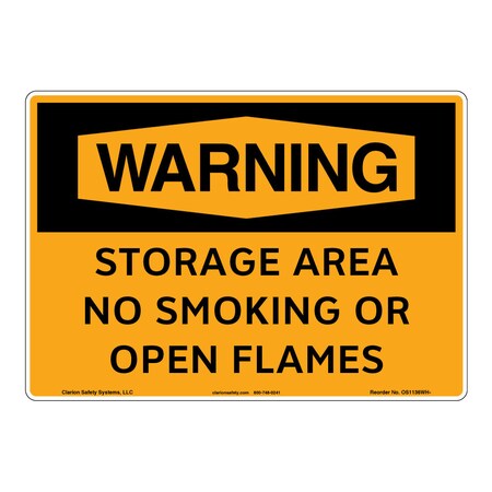 Warning/Storage Area Sign (OS1136WH-)|Weather Tuff Aluminum 10" X 7" Corner Mounting Holes|OSHA Signs|Sign for Business, Retail, Workplace, Restaurant, Medical Facility